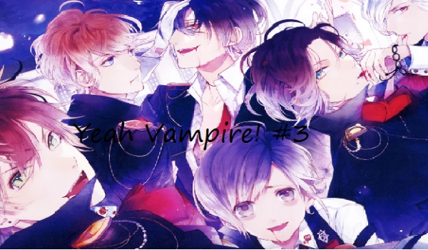 Yeah! Vampire! #3