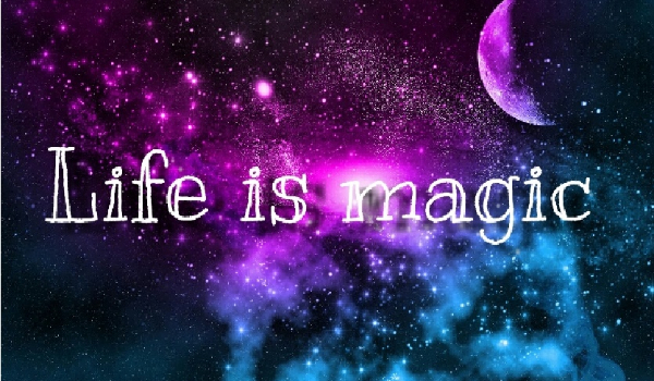 Life is magic #PROLOG