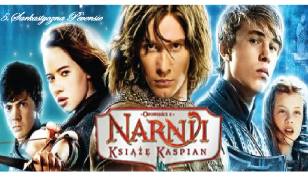 5.Sarkastyczna Pevensie