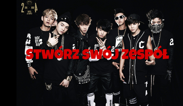 Stwórz swój zespół!