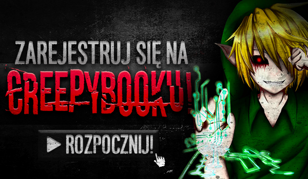 Zarejestruj się na Creepybooku!