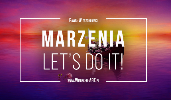 Czy marzenia się spełnią…? #2