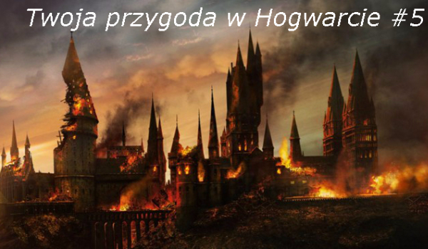Twoja przygoda w Hogwarcie #5