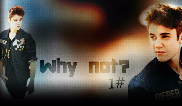 Why not? 1#