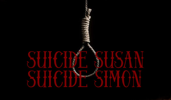 Suicide Susan, Suicide Simon. Część 1: Warkocz wokół szyi.