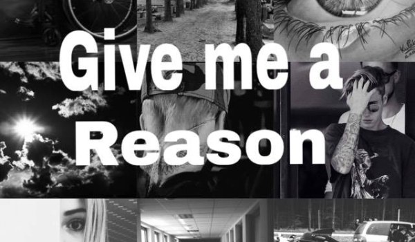 ,,Give Me A Reason,, #2