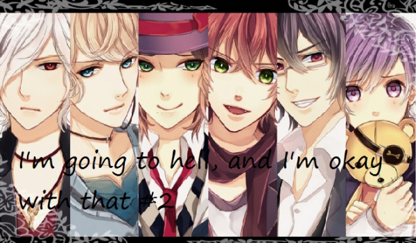 I’m going to hell, and I’m okay with that #2