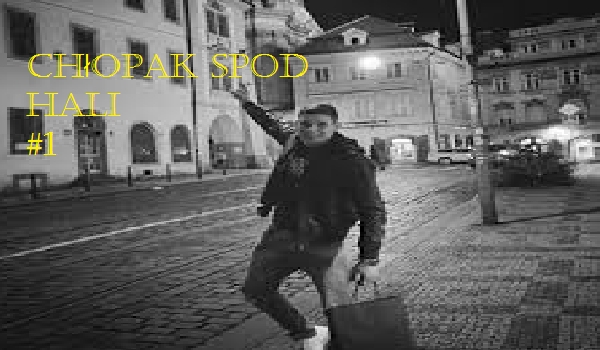 Chłopak spod hali #3