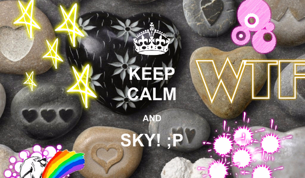 Sky! ;P #3