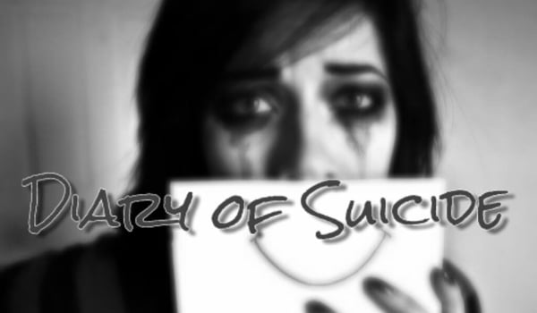 -Diary of Suicide- #1