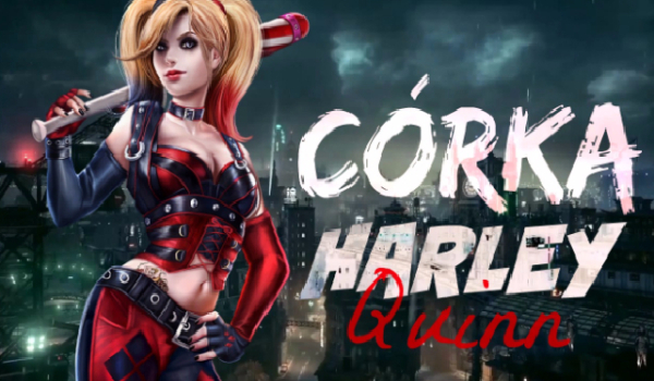 Córka Harley Quinn #3