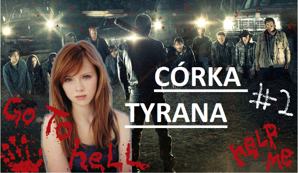 Córka Tyrana #2: „Szansa”