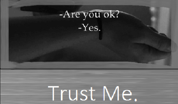 Trust Me. #4