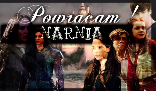 Powracam! – Narnii #4