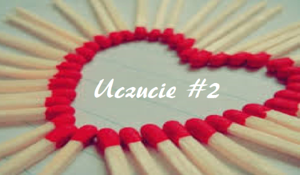 Uczucie #2