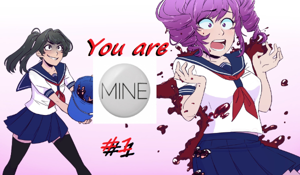 You are mine… [1] + INFO!