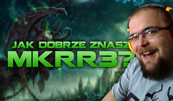 Jak dobrze znasz Mateusza „MkRR3” Krzesińskiego?