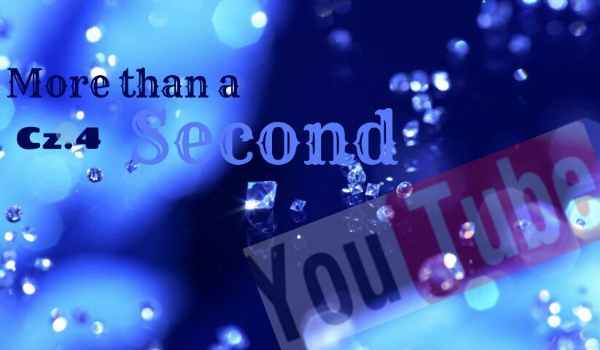 More than a second #4