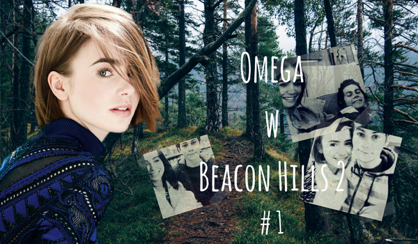 Omega w Beacon Hills 2 #1
