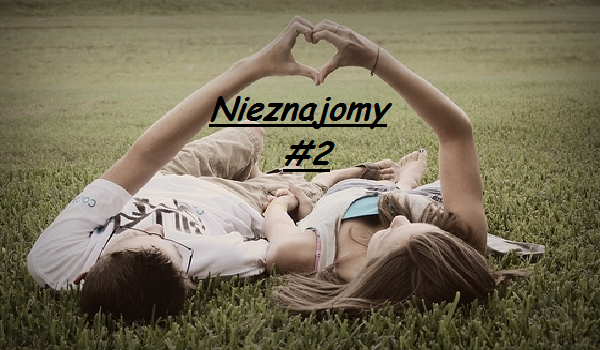 Nieznajomy #2