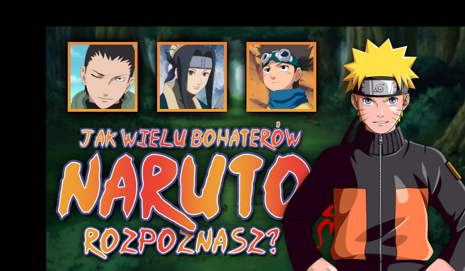 Ciekawe jak dobrze znasz postacie z Naruto (seria 1)