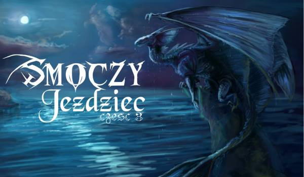 Smoczy Jeździec #3