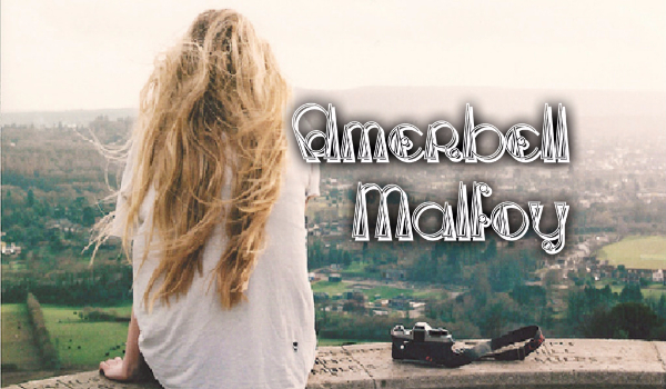 Amerbell Malfoy #1.2