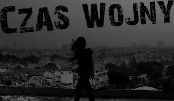 Czas Wojny #2