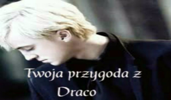 Twoja Przygoda z Draco #3