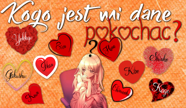 Kogo jest mi dane pokochać? #2