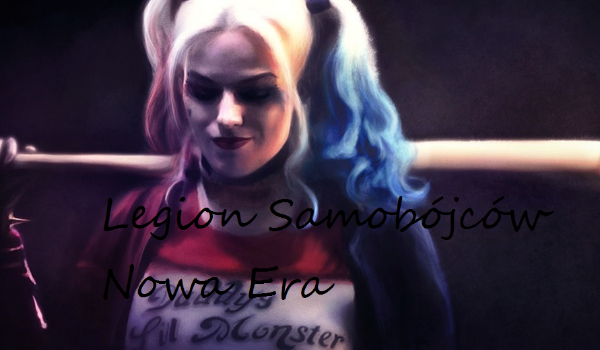 Legion Samobójców Nowa Era#0