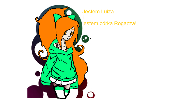 Jestem Luiza i jestem córką Rogacza #1