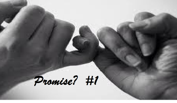 Promise? #1