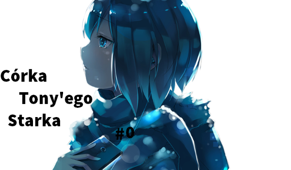 Córka Tony’ego Starka #0