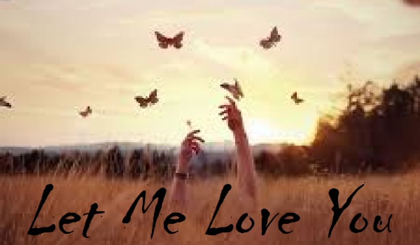 Let Me Love You #1