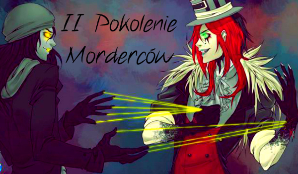 II Pokolenie Morderców #7