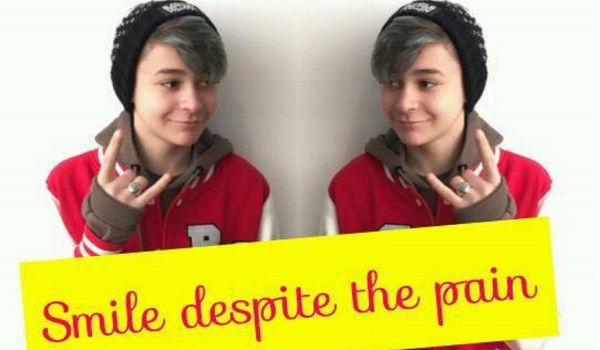 Smile despite the pain #12