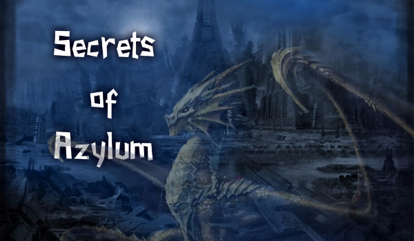 Secrets of Azylum ~2