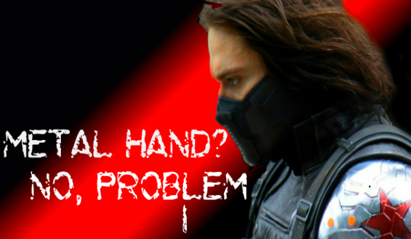 Metal Hand?No, Problem 1#