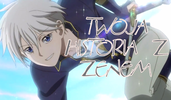Twoja historia z Zenem #7