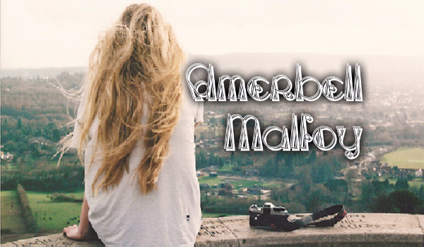 Amerbell Malfoy #1.1