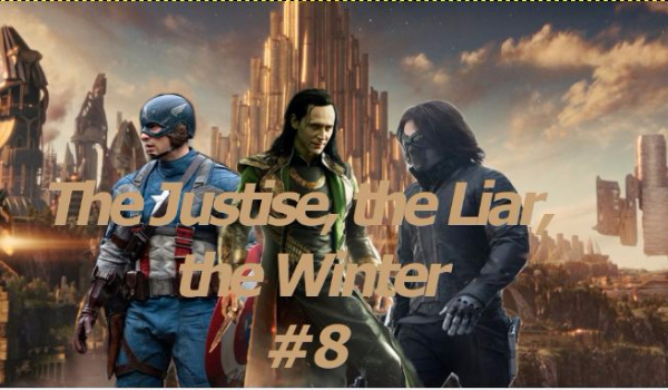 The Justice, The Liar, The Winter #8