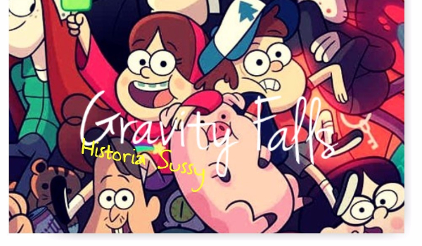 Gravity Falls-Historia cz.2