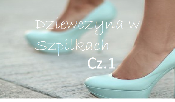 Dziewczyna w Szpilkach