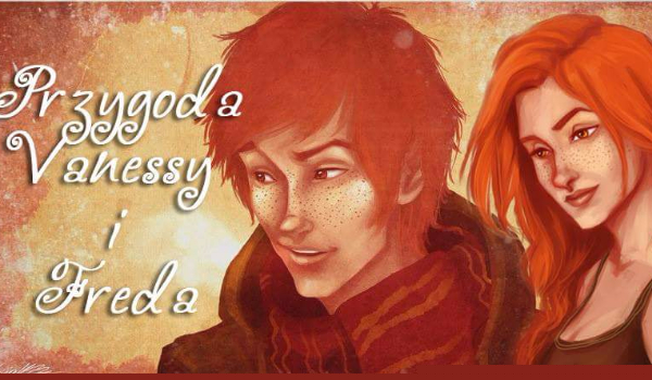 Przygoda Vanessy i Freda #9