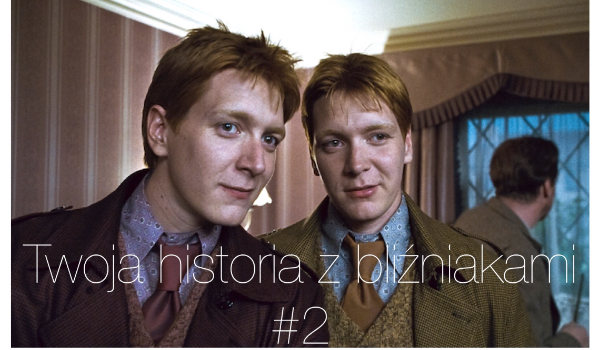 Twoja historia z bliźniakami #2