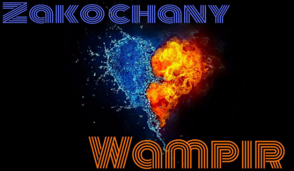 Zakochany Wampir #2