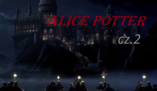 Alice Potter – cz.2