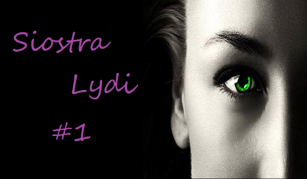 Siostra Lydi #1