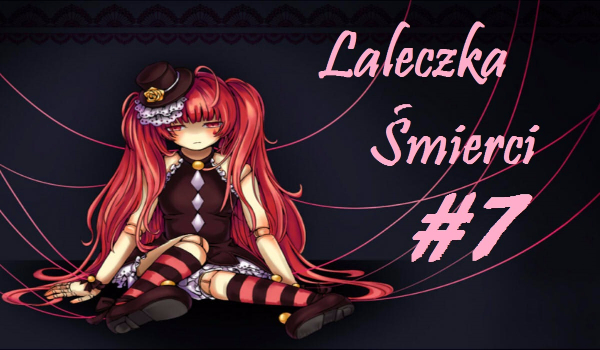 Laleczka Śmierci #7